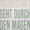 Servietten „Freundschaft Geht Durch Den Magen“