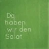 Servietten „Da Haben Wir Den Salat“